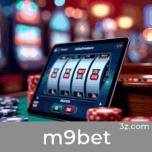 m9bet - O Melhor em Apostas e Cassino Online