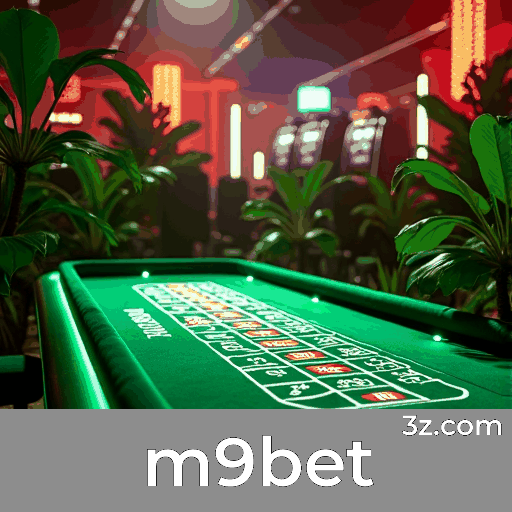 m9bet - O Melhor em Apostas e Cassino Online
